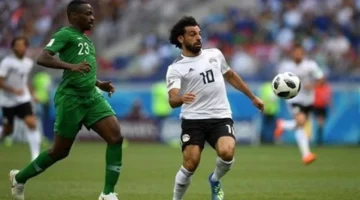 موعد مباراة مصر والسعودية الودية ضمن الاستعدادات لبطولة كأس العالم القادمة